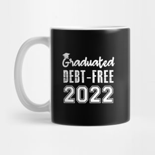 Graduated Debt-Free 2022 Mug